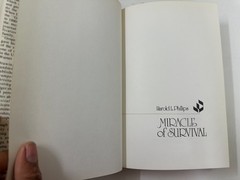 Miracle of Survival by Harold L. Phillips (1979, Hardcover)