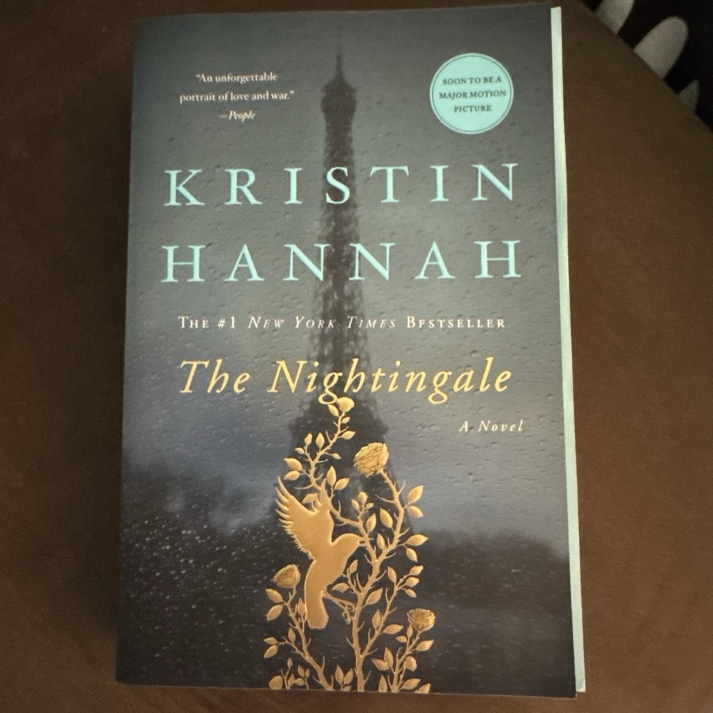 The Nightingale A novel By Kristin Hannah