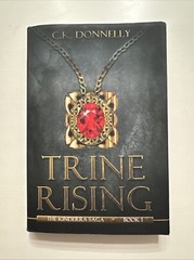 Trine Rising: The Kinderra Saga: Boo…, Donnelly, C.K.