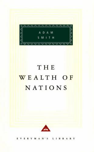 The Wealth of Nations (Everyman’s Library) by Smith, Adam (067940564X) Hardcover
