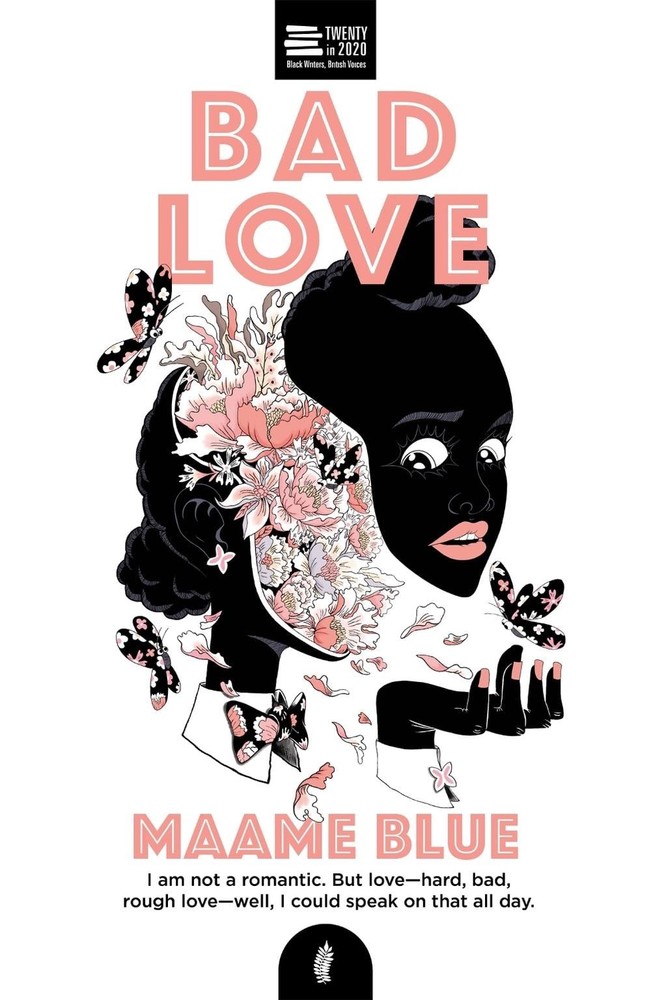 Bad Love by Maame Blue Paperback Book