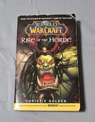 Rare World of Warcraft: Rise of the Horde by Christie Golden WOW Fantasy PB 2007