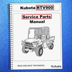 KUBOTA RTV900 SERVICE PARTS MANUAL – STEEL WIRE-LOCK BOUND – PROTECTIVE COVERING