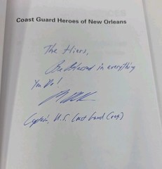 Coast Guard Heroes of New Orleans – Paperback By Mueller, Capt. Robert – Signed