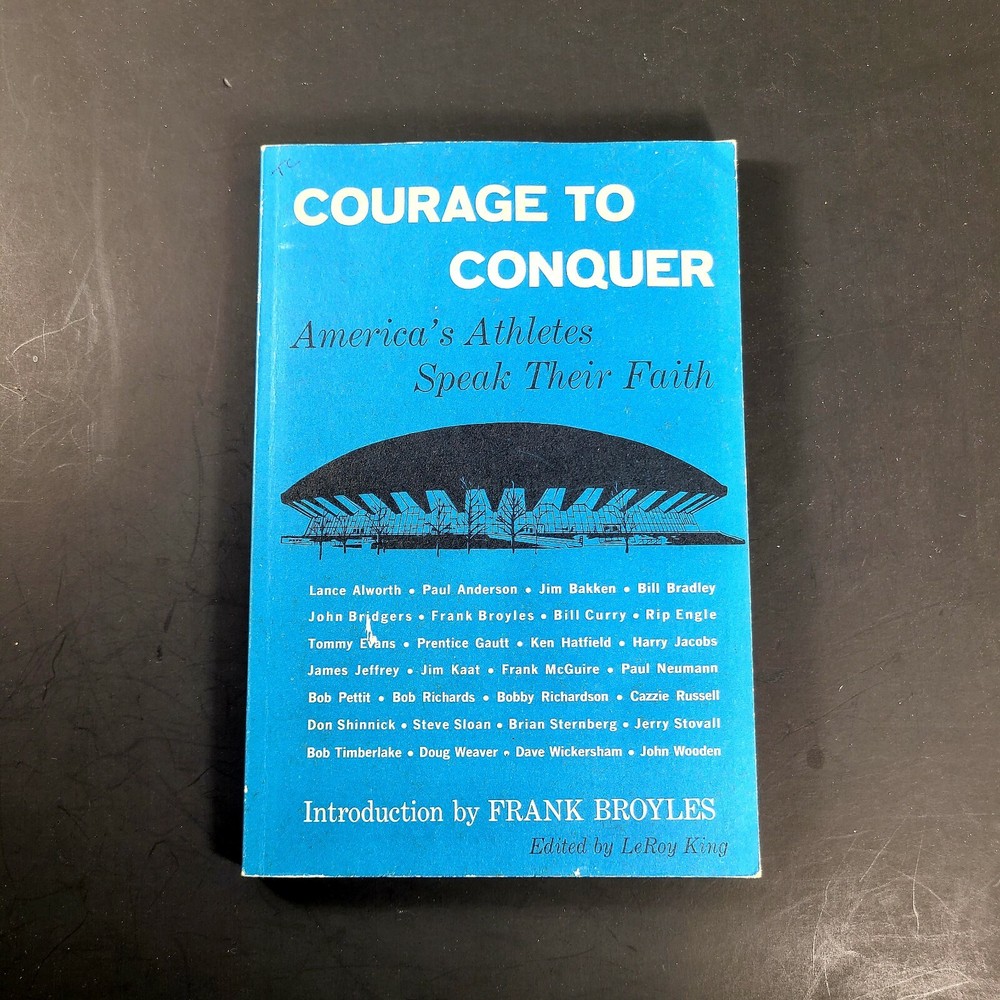 Courage To Conquer America’s Athletes Speak Their Faith 1966 Paperback