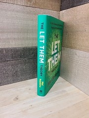 Let Them Theory A Life-Changing Tool By Mel Robbins