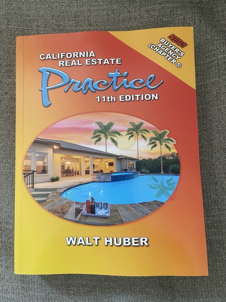 California Real Estate Practice 11th Edition By Walt Huber