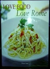 LOVE FOOD”LOVE ROME” (LOVE FOOD LOVE ROME, 3)