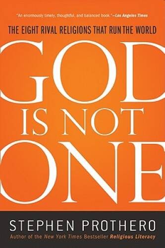 God Is Not One: The Eight Rival Religions That Run the World – ACCEPTABLE