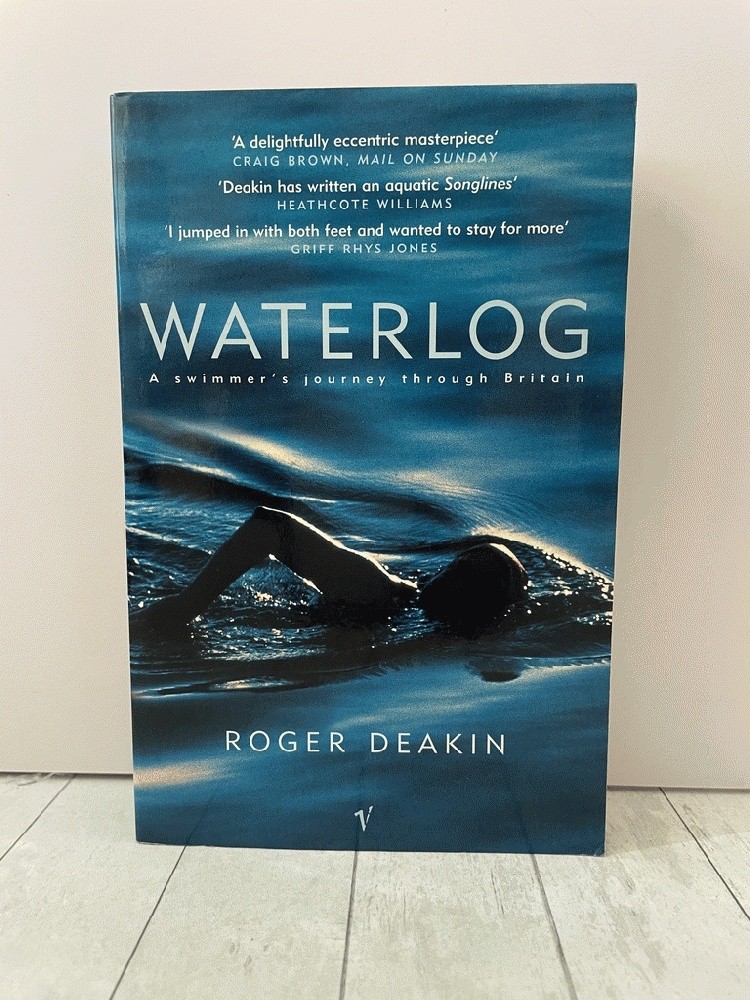 Waterlog: A Swimmer’s Journey Through Britain Roger Deakin UK Memoir Travel