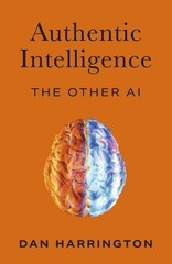 Dan Harrington Authentic Intelligence (Paperback)