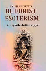 An Introduction To Buddhist Esoterism [Hardcover]