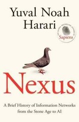 Nexus A Brief History of Information Networks AI by Yuval Noah Harari, Paperback