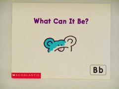 What Can It Be? Bb (Scholastic Reading Line) Paperback Children’s Book