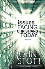 Issues Facing Christians Today – Paperback By John R.W. Stott – VERY GOOD