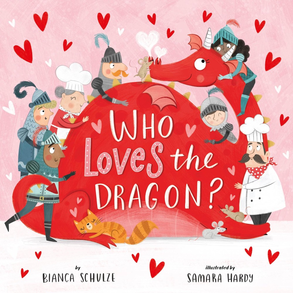 Who Loves the Dragon? (Clever Storytime) – Clever Publishing|Schulze, Bianca…