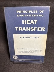 Principles of Engineering Heat Transfer by Warren H Giedt 1958 vintage