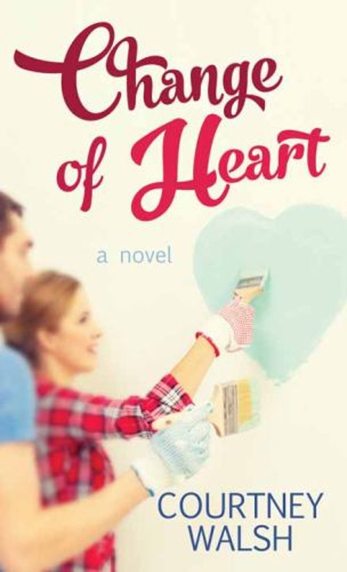 Change of Heart Library Binding Courtney Walsh