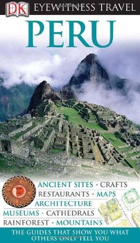 Peru (EYEWITNESS TRAVEL GUIDE) – Paperback By Blacker, Maryanne – VERY GOOD