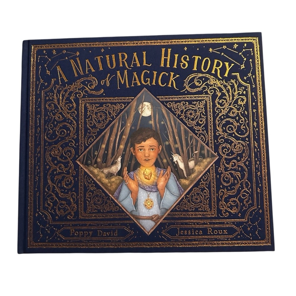 A Natural History of Magick by Poppy David Jessica Roux Hardcover Book Folklore