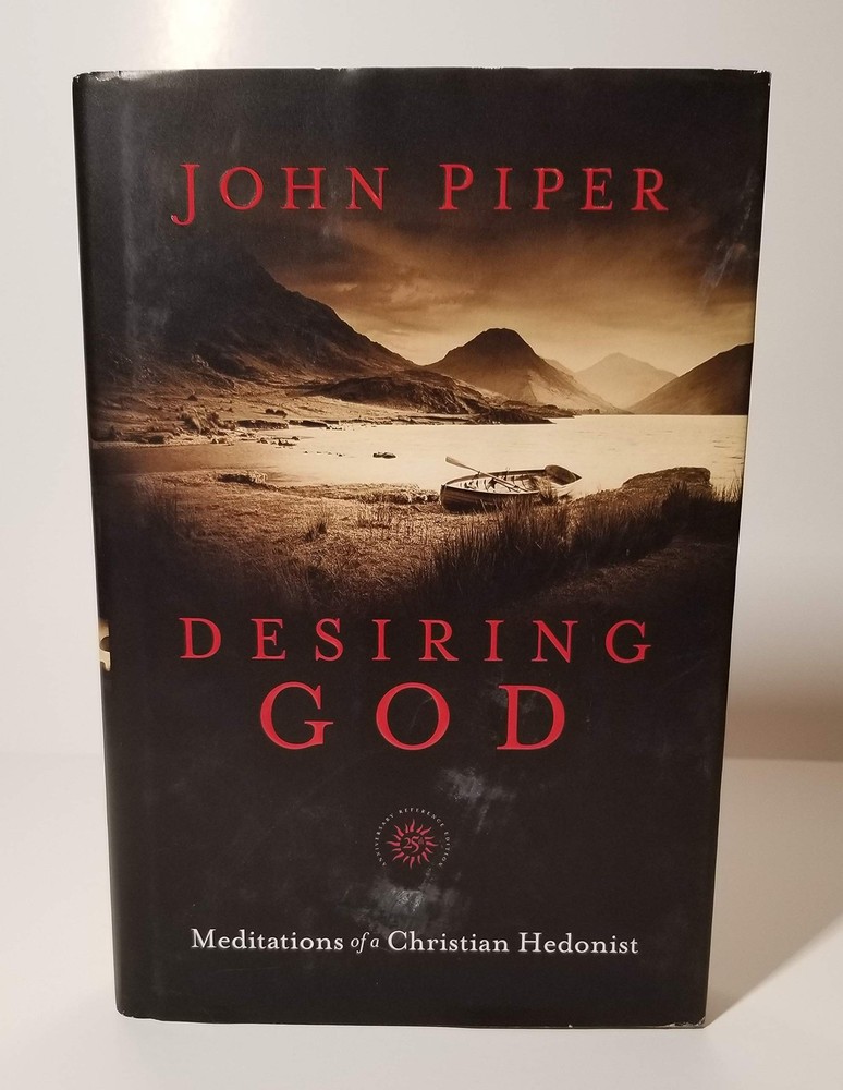 Desiring God, 25th Anniversary Reference Edition: Meditations of a Christian…