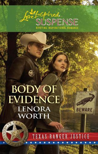 Body of Evidence; Texas Ranger Justice, – paperback, 9780373444298, Lenora Worth