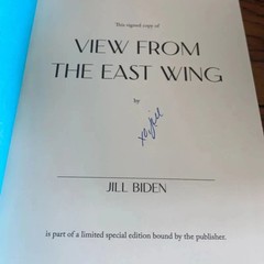 AUTOGRAPHED SIGNED View from the East Wing by Jill Biden
