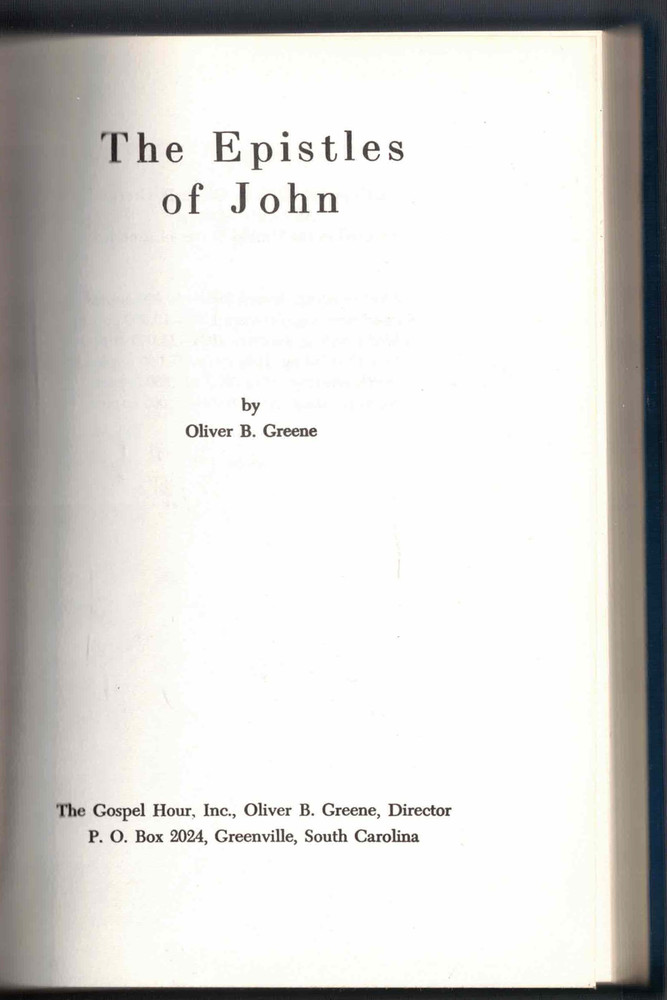 The Epistles of John by Oliver B. Greene