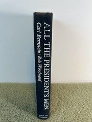 All the President’s Men – 1974 – BCE – HCDJ – Woodward & Bernstein – Watergate