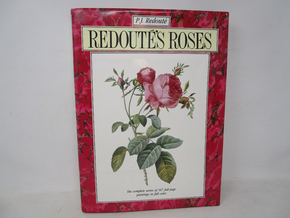 P. J. Redoute Redoute’s Roses 167 Full Page Paintings 1990