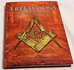 Michael Johnstone FREEMASONS Illustrated Book of Ancient Brotherhood HC DJ 2005