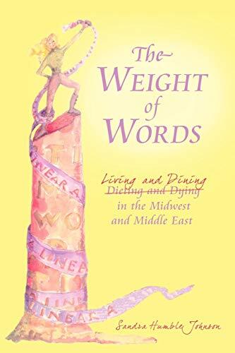 The Weight of Words: Dieting and Dying Living and Dining in the Midwest and M-,