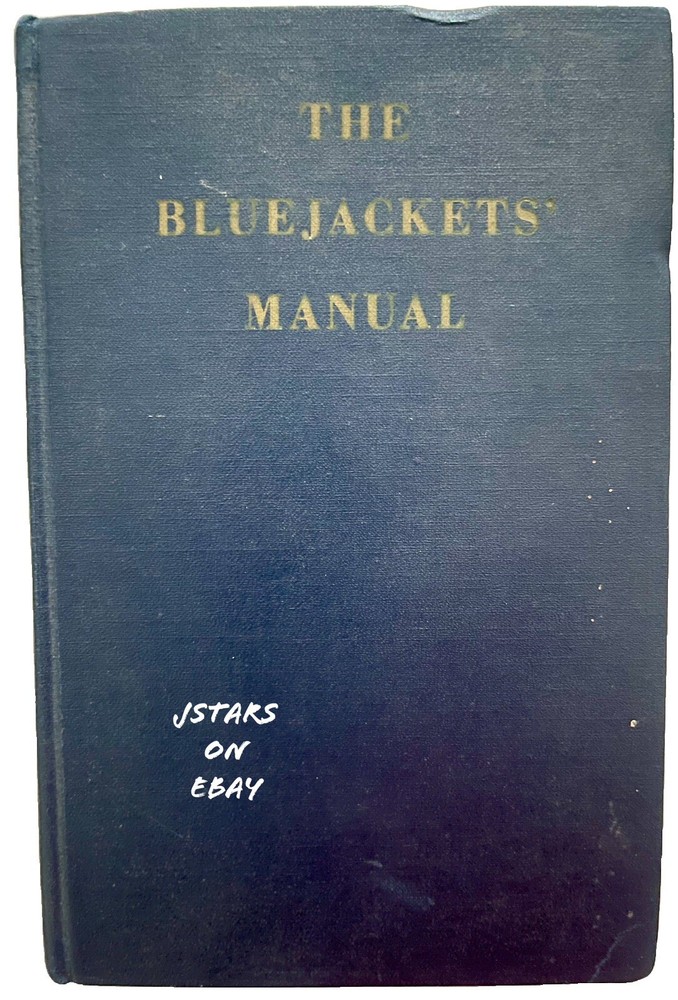 1961 THE BLUEJACKETS MANUAL US NAVY 16th EDITION 2ND PRINTING
