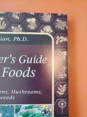The Forager’s Guide to Wild Foods (paperback with color pictures)