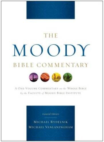The Moody Bible Commentary – Hardcover By Rydelnik, Michael A – VERY GOOD
