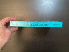 Source Material on History and Ethnology of Caddo Indians, John Swanton, 1996 OU