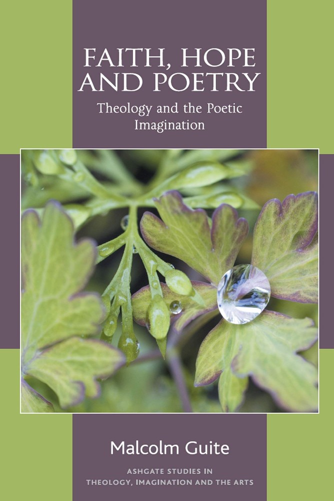 Faith, Hope and Poetry (Routledge Studies in Theology, Imagination and the A…