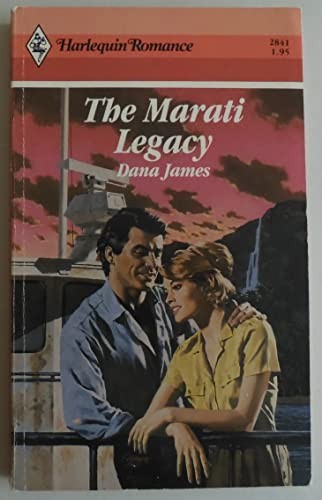 The Marati Legacy (Harlequin Romance), James, Dana