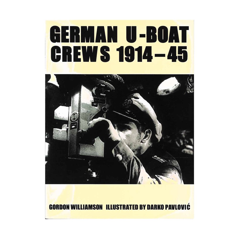 Osprey Historical Book German U-Boat Crews 1914-45 VG+