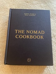 THE NOMAD COOKBOOK By Daniel Humm & Will Guidara – Hardcover SIGNED 1st Ed