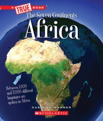 Africa (A True Book: The Seven Continents) – Paperback By Wanner, Zukiswa – GOOD