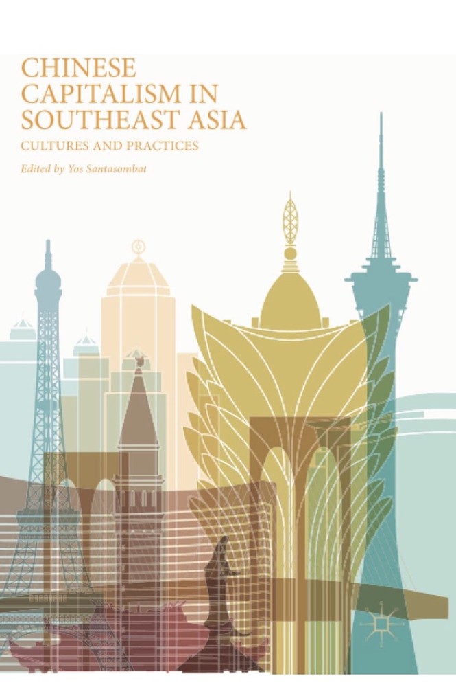 Chinese Capitalism in Southeast Asia : Cultures and Practices by Yos Santasombat
