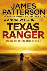 Texas Ranger: One shot to clear his … by Patterson, James Paperback / softback