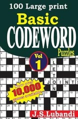 100 Large print Basic Codeword puzzles by J S Lubandi: New