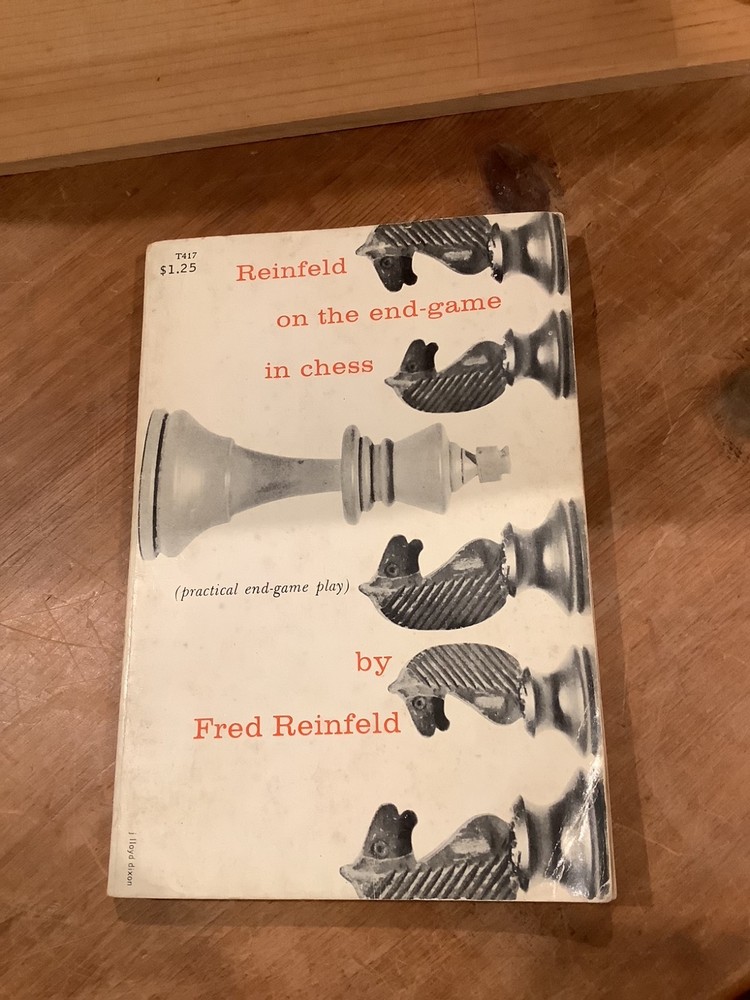 Reinfeld on the End-Game In Chess