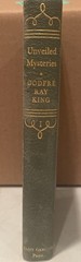 Unveiled Mysteries # 1 by Godfre Ray King third edition 1939 “ I am “ Activity