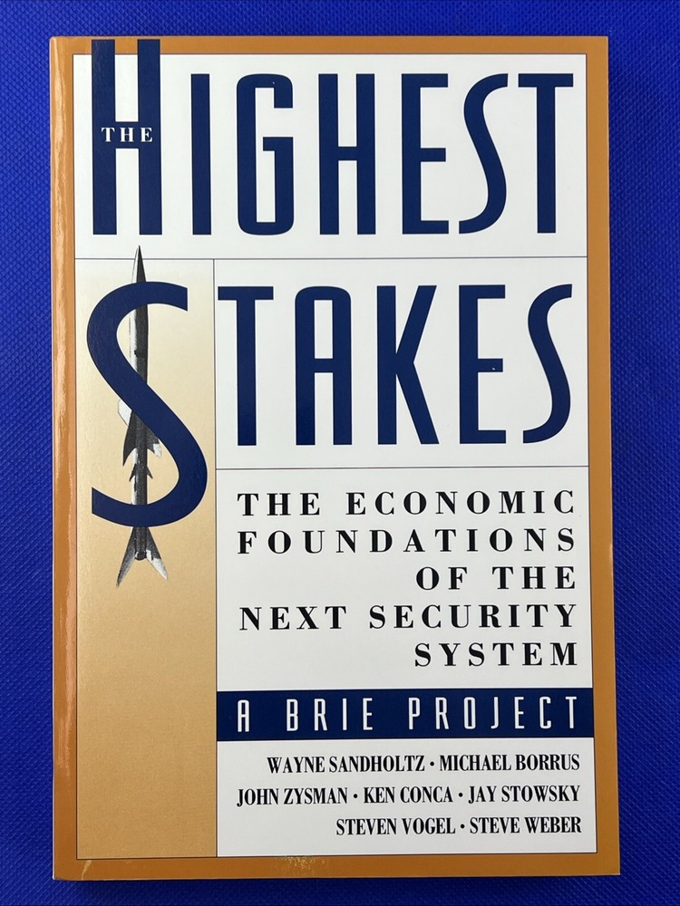 Highest Stakes : The Economic Foundations of the Next Security System