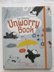 Unworry Book, the IR by Alice James (2019, Hardcover) BRAND NEW