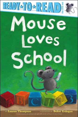 Lauren Thompson Mouse Loves School (Paperback) Mouse