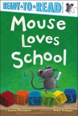 Lauren Thompson Mouse Loves School (Paperback) Mouse